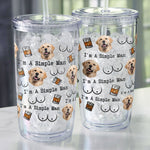 I'm A Simple Man - Personalized Photo Acrylic Tumbler With Straw