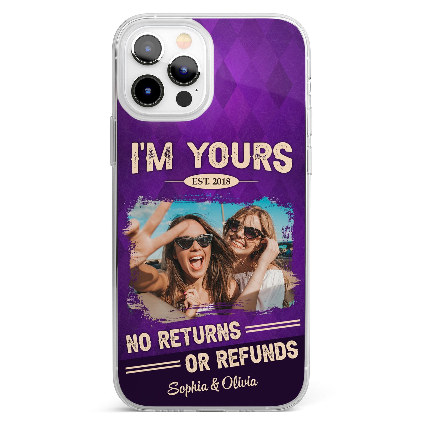 I'm Yours No Returns - Personalized Clear Photo Phone Case