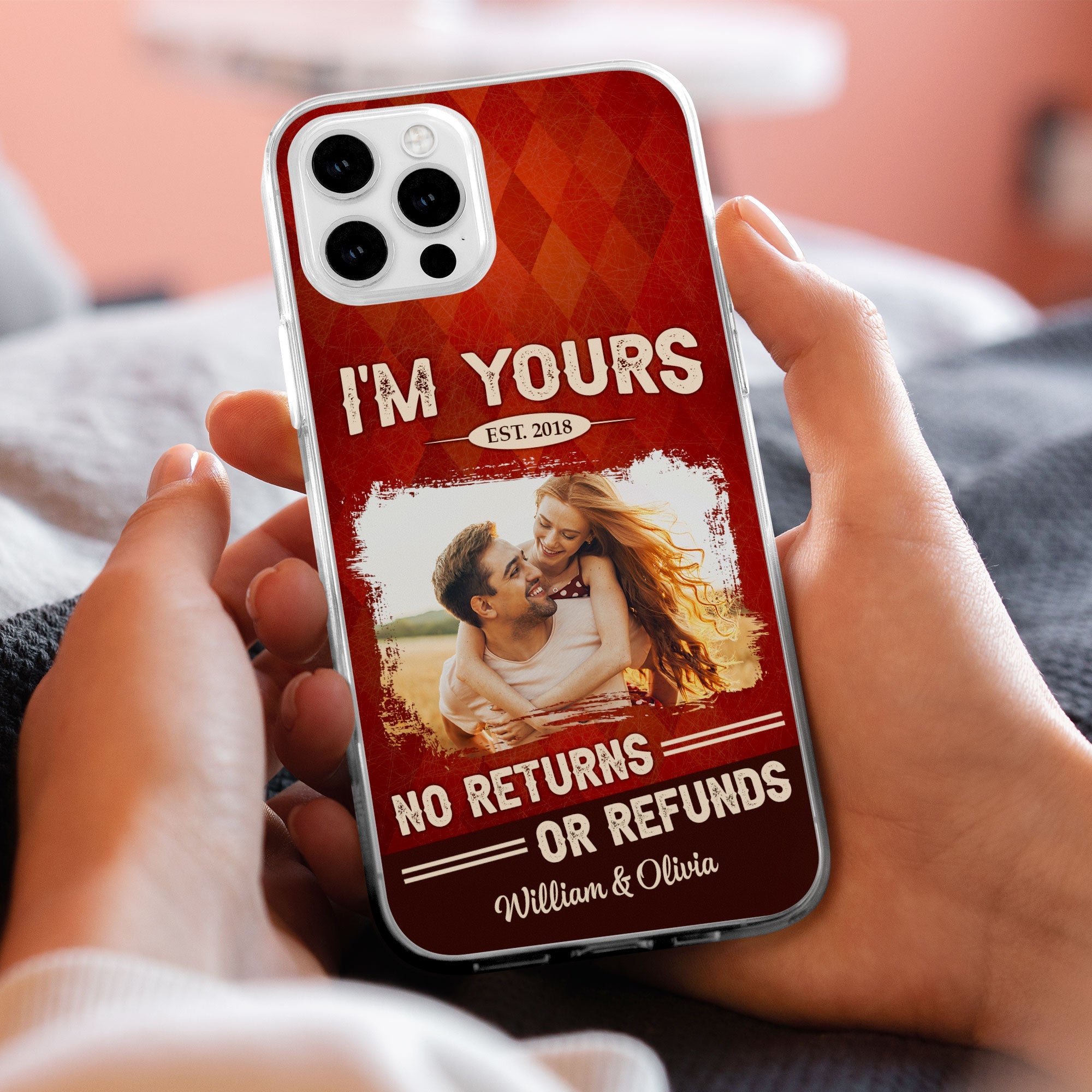 I'm Yours No Returns - Personalized Clear Photo Phone Case