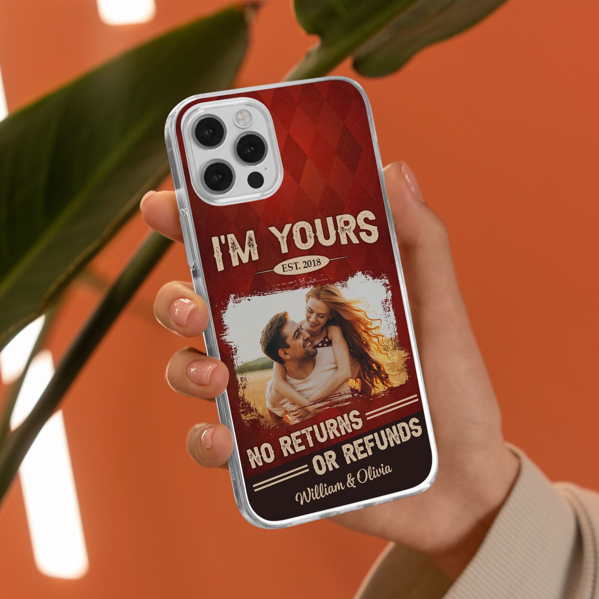 I'm Yours No Returns - Personalized Clear Photo Phone Case