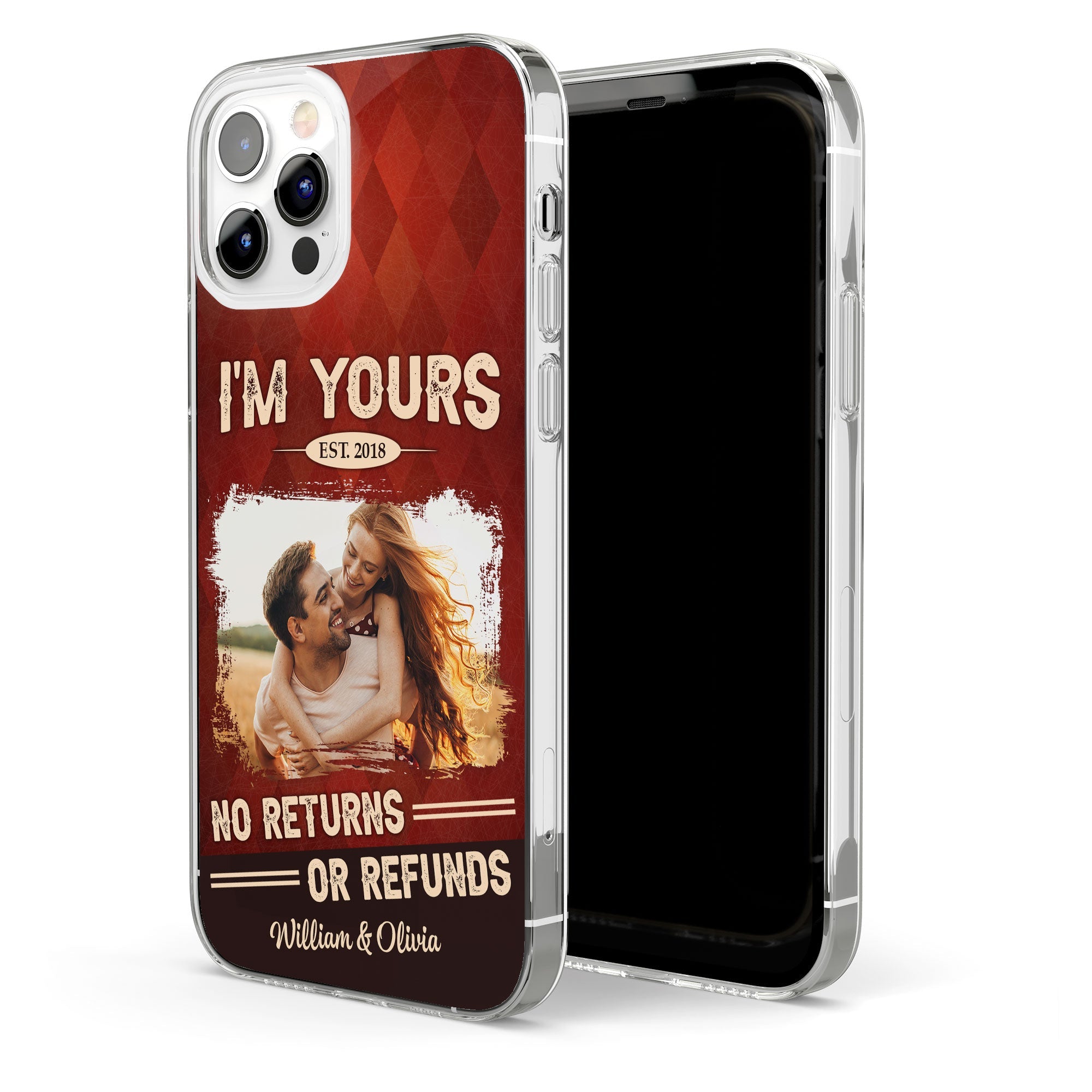 I'm Yours No Returns - Personalized Clear Photo Phone Case