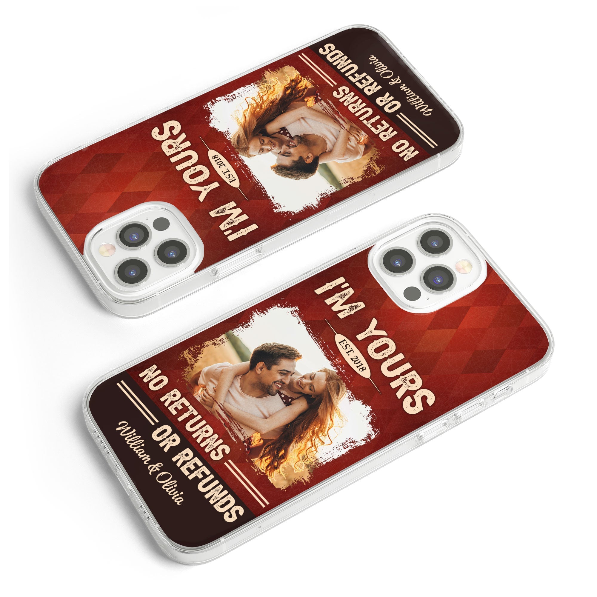 I'm Yours No Returns - Personalized Clear Photo Phone Case