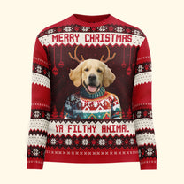 Merry Christmas Ya Filthy Animal - Personalized Photo Ugly Sweater