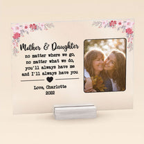 Mother & Daughter - Personalized Acrylic Photo Plaque