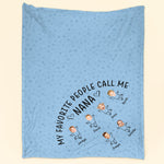 This Is How My Favorite People Call Me - Personalized Photo Blanket