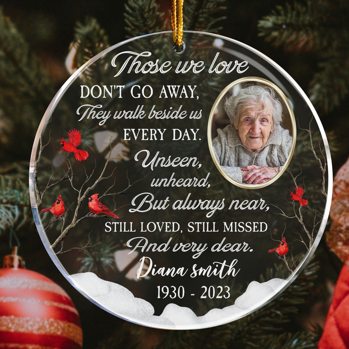 Those We Love Don't Go Away - Personalized Circle Acrylic Photo Ornament