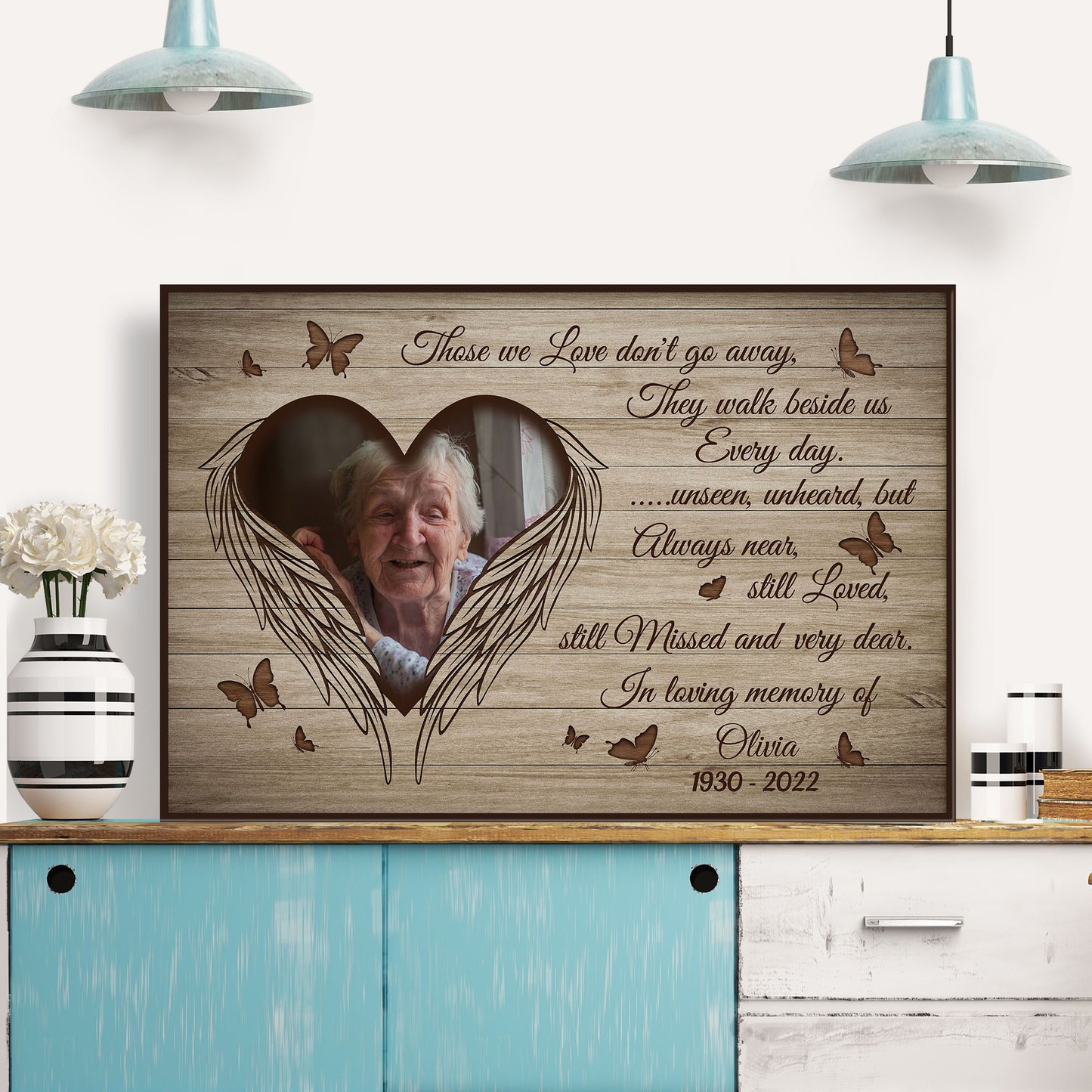 Those We Love Don't Go Away - Personalized Photo Poster/Wrapped Canvas - Loving, Memorial Gift For Family Members With Lost One