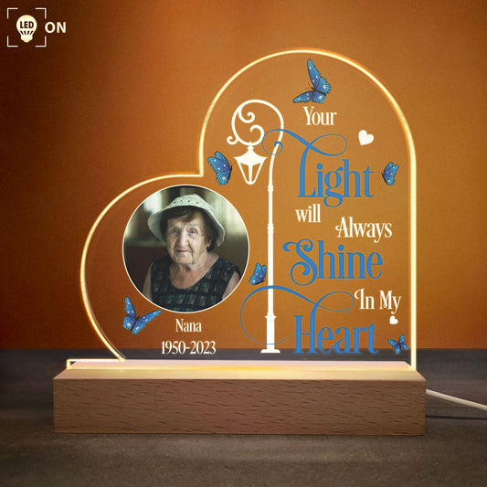 Your Light Will Always Shine In My Heart - Personalized Photo LED Light