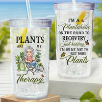 Plants Are My Therapy - Personalized Acrylic Tumbler With Straw