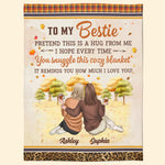 Pretend This Is A Hug From Me - Personalized Blanket - Fall season, Birthday, Autumn Gift For Besties, Best Friends, Soul Sisters