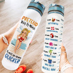 Pretend This Is Wine - Personalized Water Bottle with Time Marker - Birthday, Motivation Gift For Her, Girl, Woman, Mom, Beach Lovers