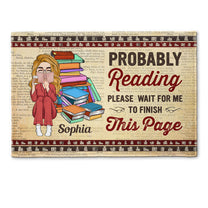 Probably Reading - Personalized Doormat - Funny, Birthday, Home Decor Gift For Book Lovers, Women, Mom, Daughter, Sister, Besties