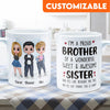 Proud Brother Of A Wonderful &amp; Sweet Sister - Personalized Mug - Birthday Gift For Brothers, Sisters