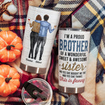 Proud Brother Of Wonderful Sister - Personalized Tumbler Cup - Leopard Family