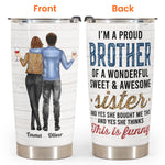 Proud Brother Of Wonderful Sister - Personalized Tumbler Cup - Leopard Family
