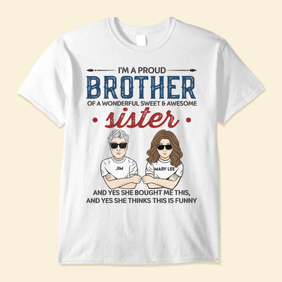 Proud Brother - Personalized Shirt - Man And Woman Illustration