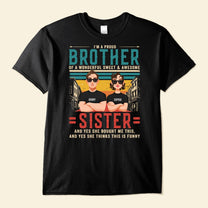 Proud Brother Proud Sister - Personalized Shirt