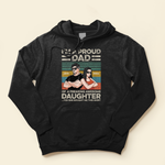 Proud Dad Of Freaking Awesome Daughter - Personalized Shirt