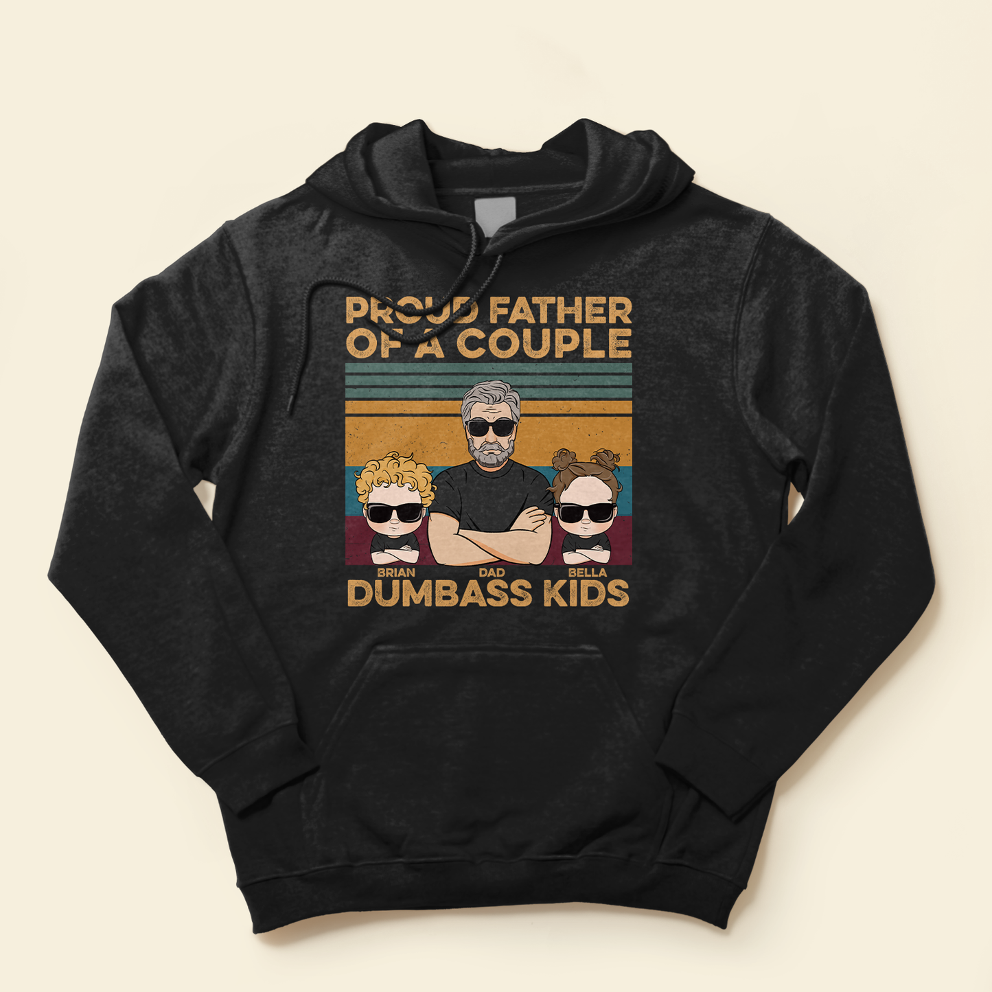 Proud Father Of A Few Dumbass Kids - Personalized Shirt