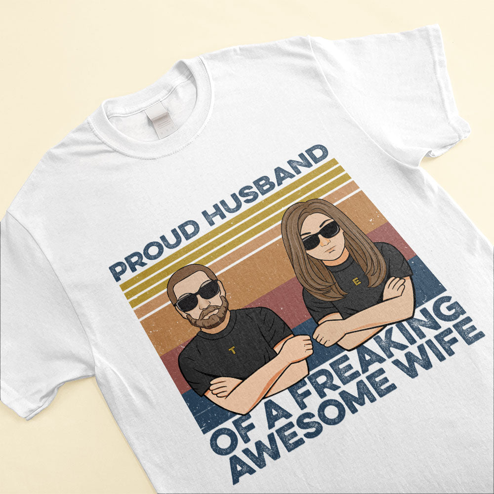 Proud-Husband-Of-A-Freaking-Awesome-Wife-Family-Custom-Shirt-Gift-For-Family