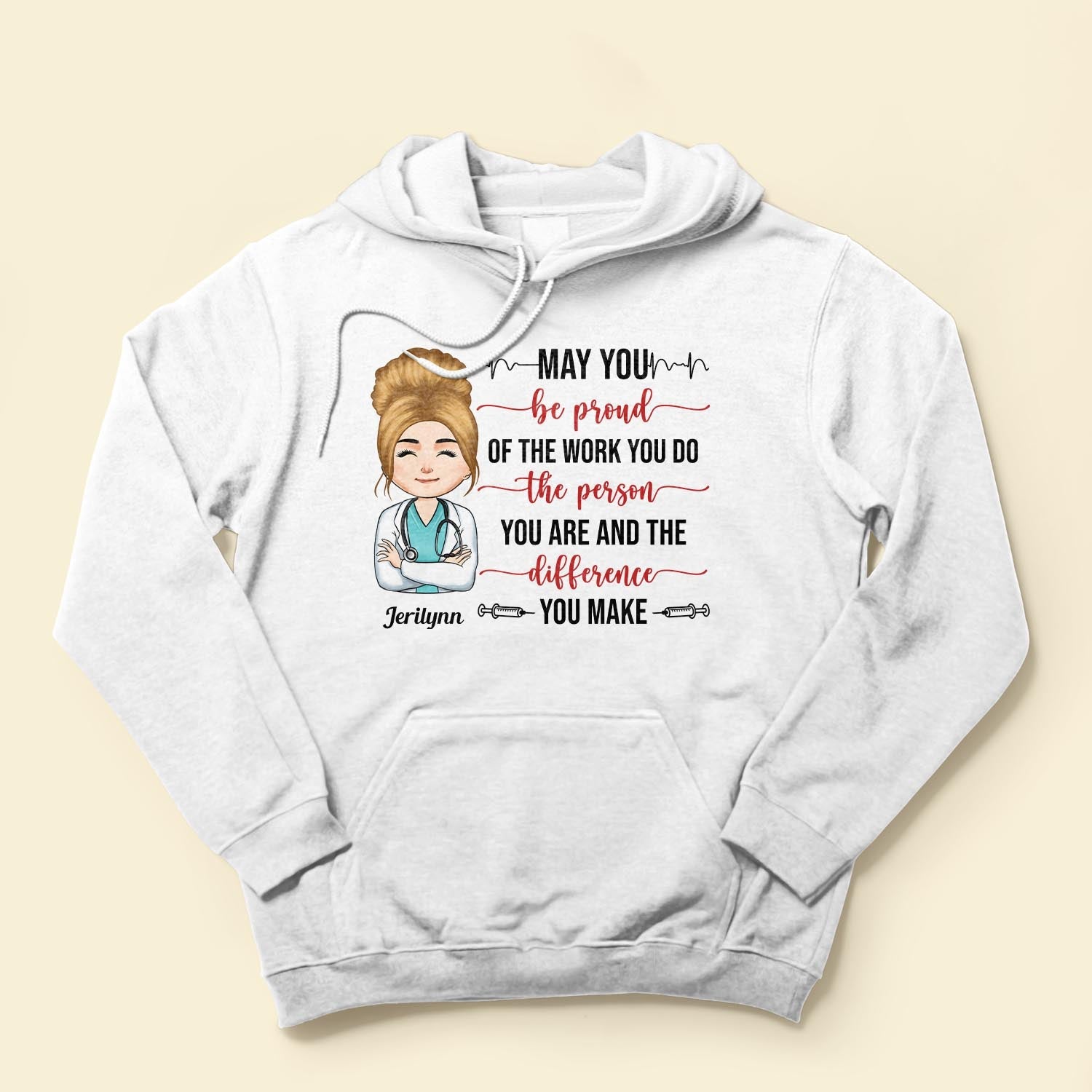 Proud Of The Work You Do #Nurselife - Personalized Shirt - Birthday Gift For Nurse, Doctor