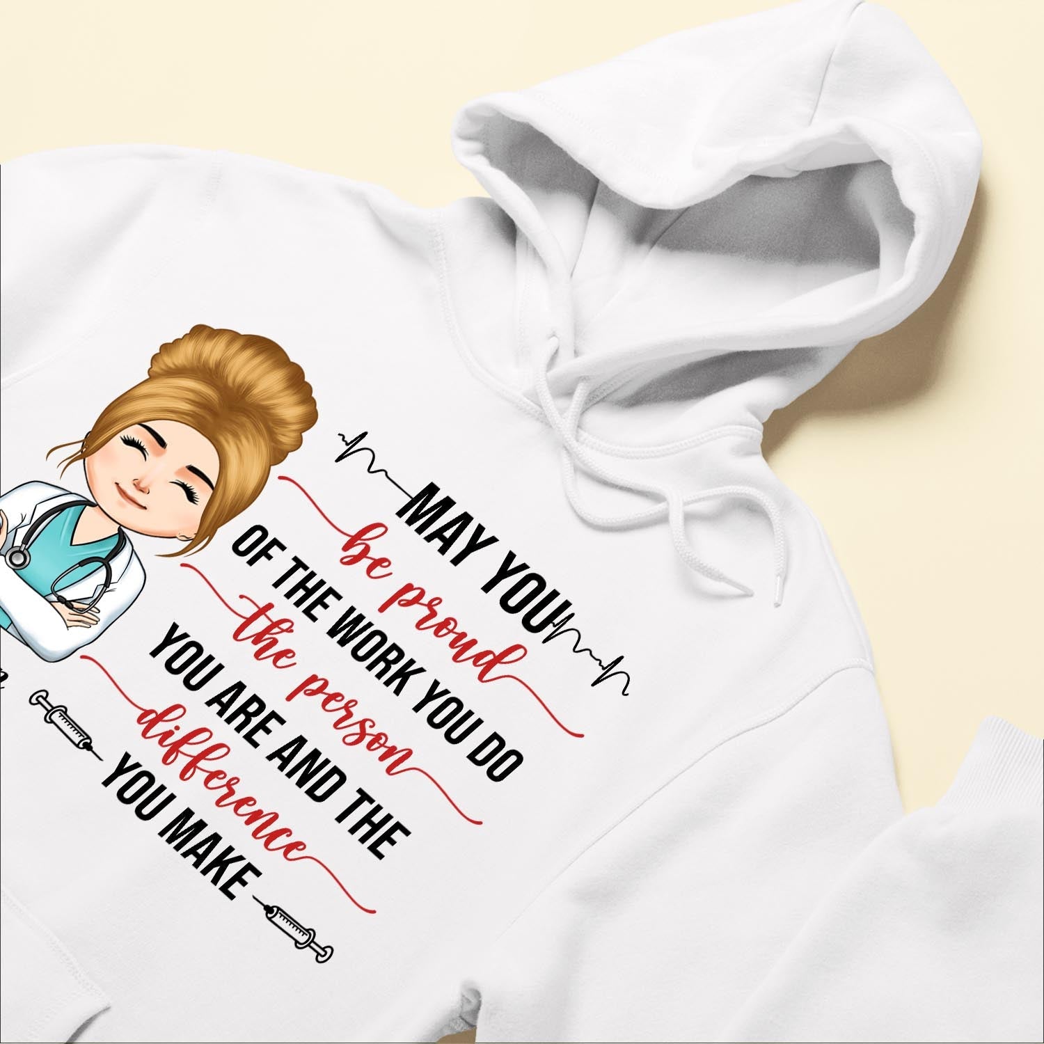 Proud Of The Work You Do #Nurselife - Personalized Shirt - Birthday Gift For Nurse, Doctor