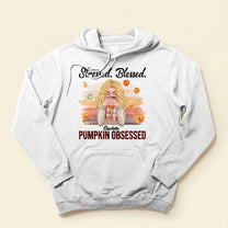 Pumpkin Obsessed - Personalized Shirt - Fall Season Gift For Pumpkin Lovers