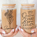Queens Are Born Custom Month Birthflower Birthday Gifts - Personalized Clear Glass Cup