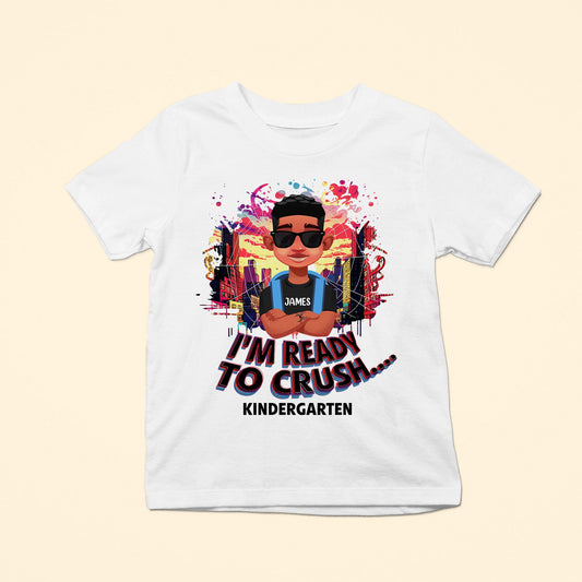 Ready To Crush... - Personalized Shirt