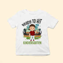 Ready To Hit - Personalized Shirt