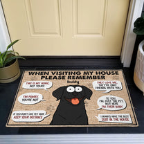Remember When Visiting My House - Personalized Doormat