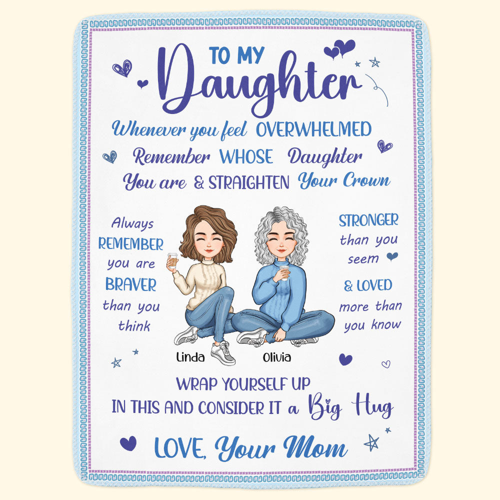 Remember Whose Daughter You Are - Personalized Blanket