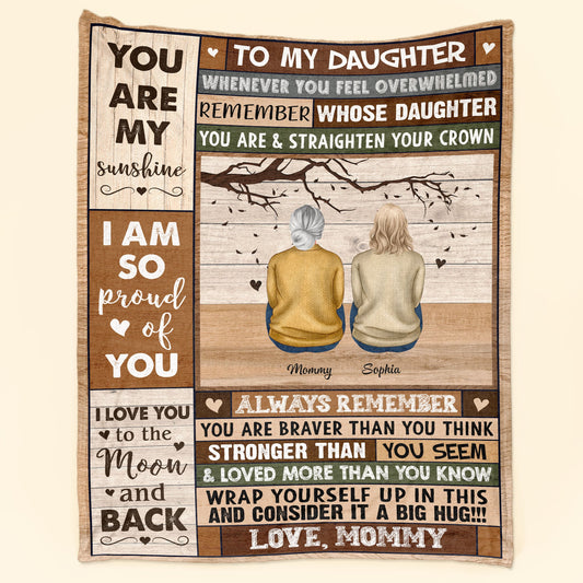 Remember You Are Braver Than You Think Ver2 - Personalized Daughter Blanket