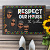 Respect My House - Personalized Doormat