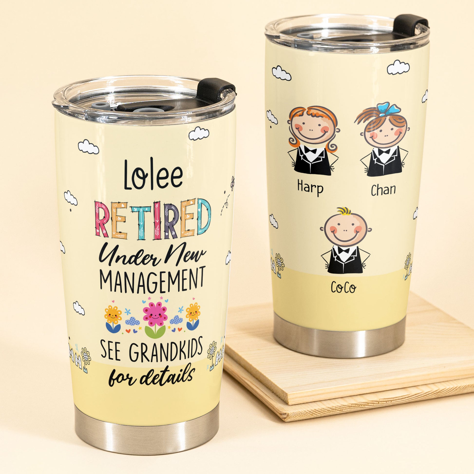 Retired Under New Management - Personalized Tumbler Cup - Gift For