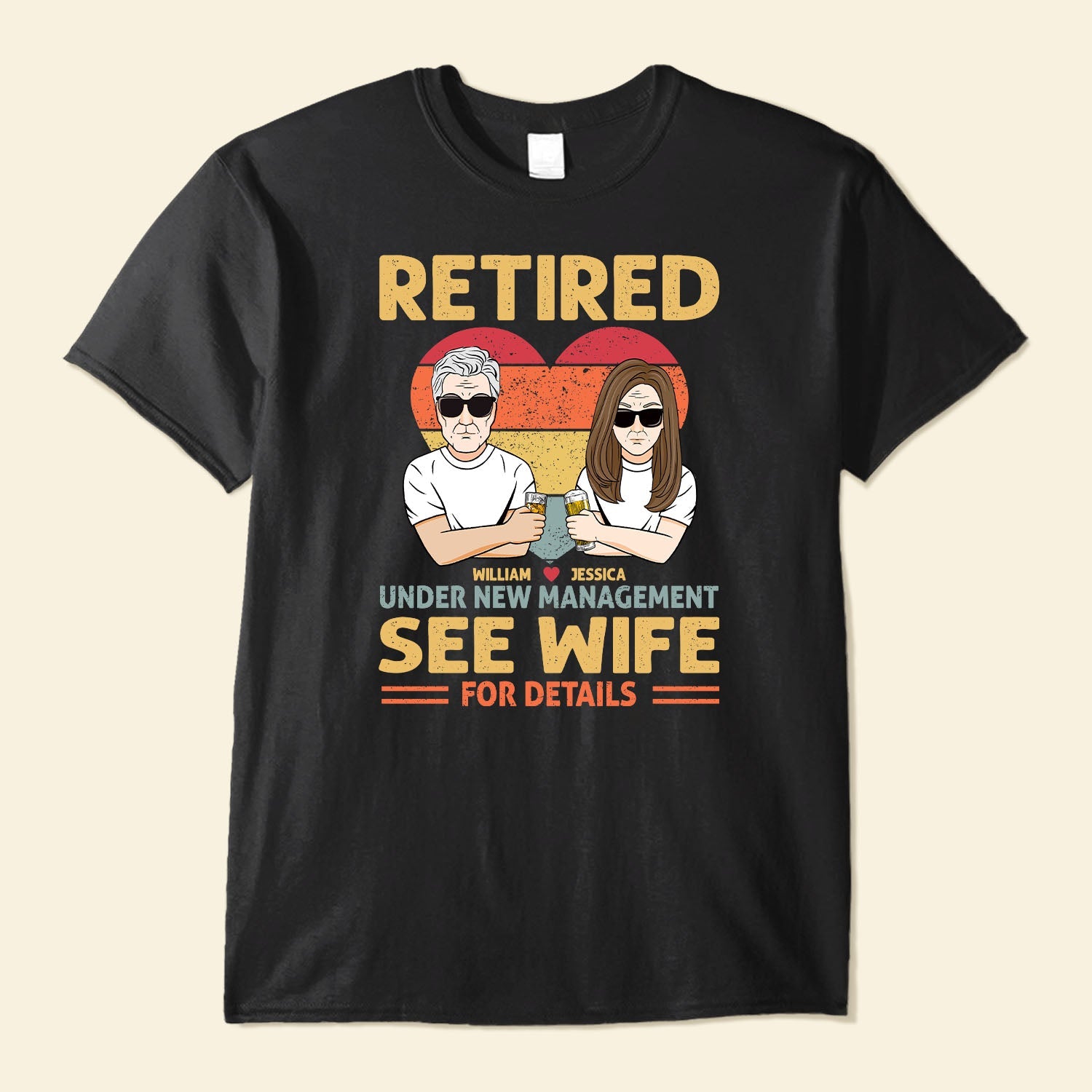 Father's Day Gifts, Retired Under New Management See Wife For Details - Personalized Shirt