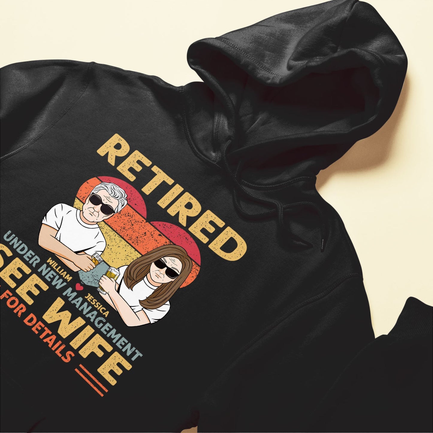 Retired Under New Management See Wife For Details - Personalized Shirt