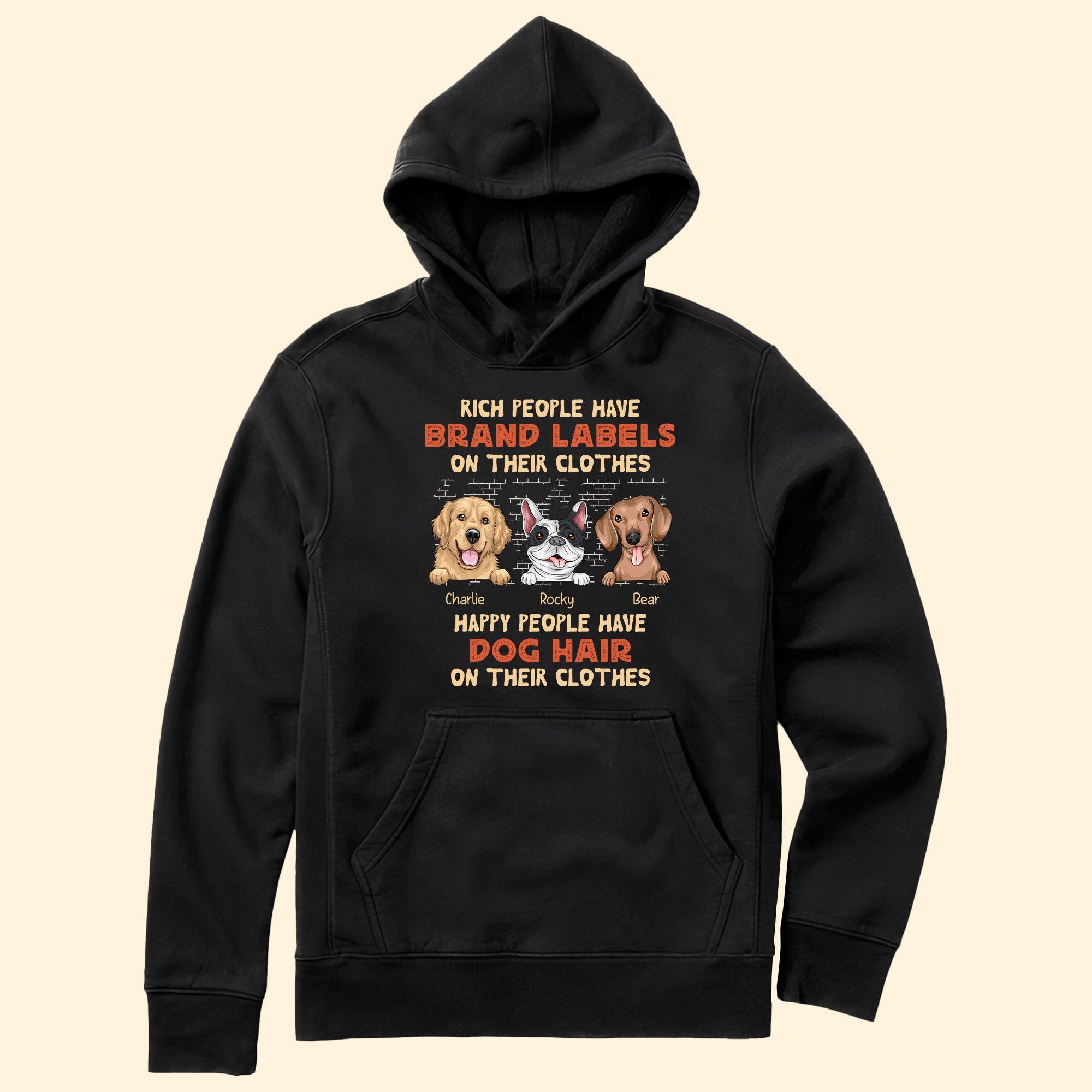 Rich People Have Brand Labels On Their Clothes - Personalized Shirt
