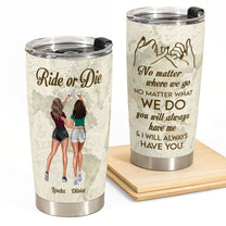 Ride Or Die - Personalized Tumbler Cup