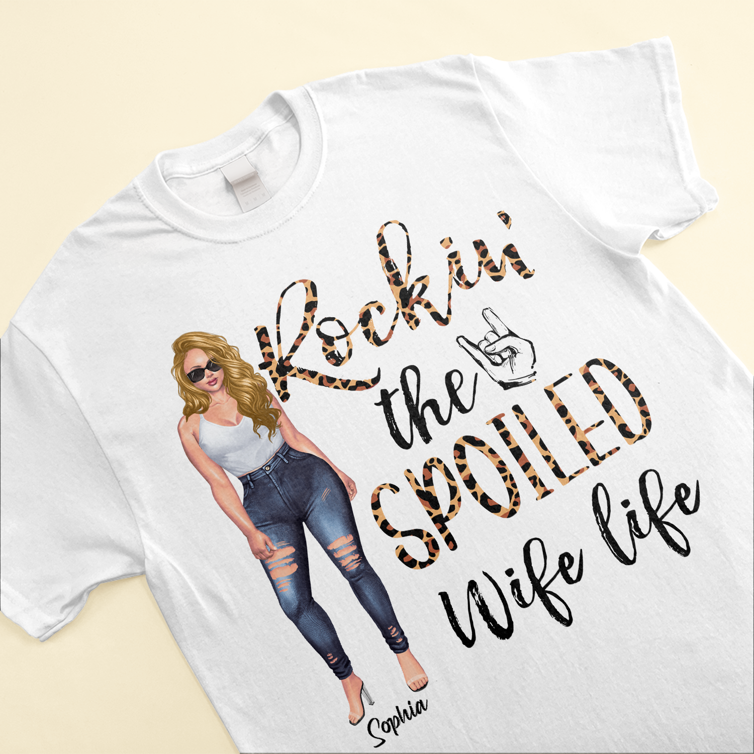 Rocking The Spoiled Wife Life - Personalized Shirt - Anniversary, Valentine's Day Gift For Wife