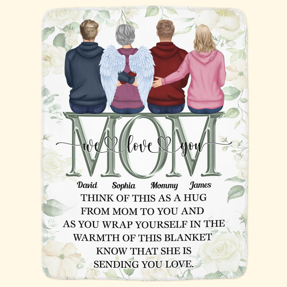 Think Of This As A Hug From Mom To You - Personalized Blanket - Memorial, Mother's Day Gift For Family Members