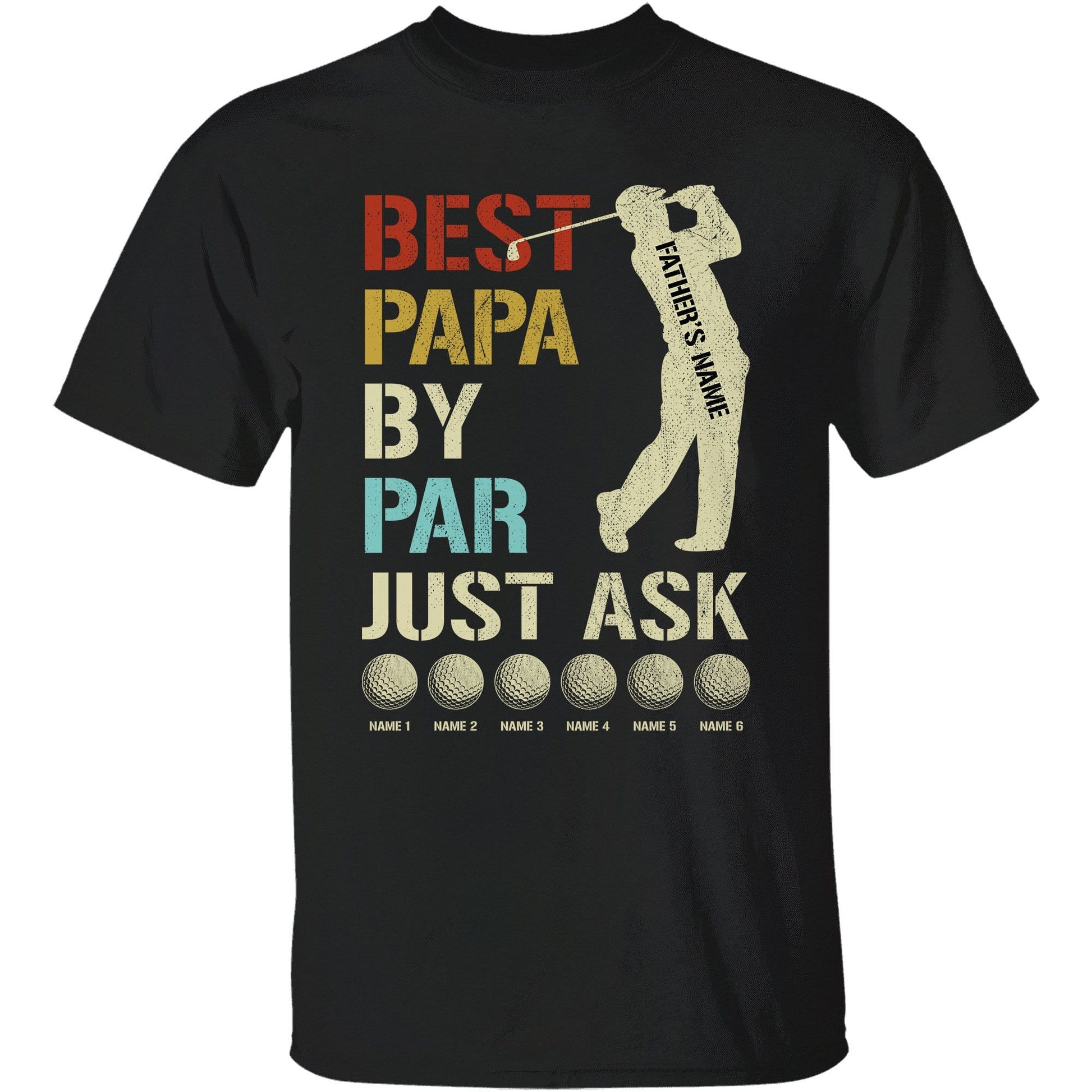 Best Papa By Par Just Ask Shirt-Macorner