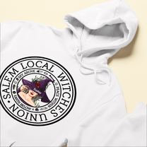 Salem Local Witches Union - Personalized Shirt - Halloween Gift For Witches