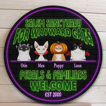 Salem Sanctuary For Wayward Cats Ferals And Familiars - Personalized Round Wood Sign