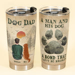 A Man And His Fur Babies Unbreakable Bond - Personalized Tumbler Cup