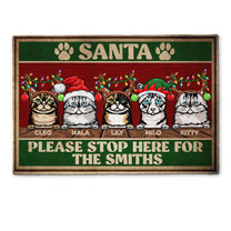 Santa Please Stop Here - Personalized Doormat - Christmas, Home Decor Gift For Family, Cat Lovers, Cat Owners, Porch Decoration, Funny Seasonal Decor