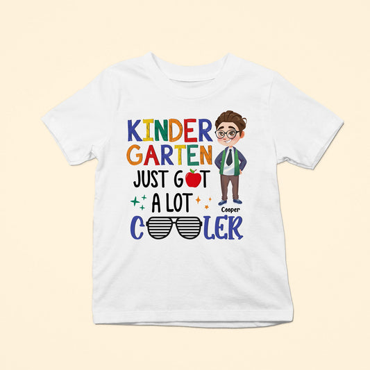 School Just Got A Lot Cuter And Cooler - Personalized Shirt