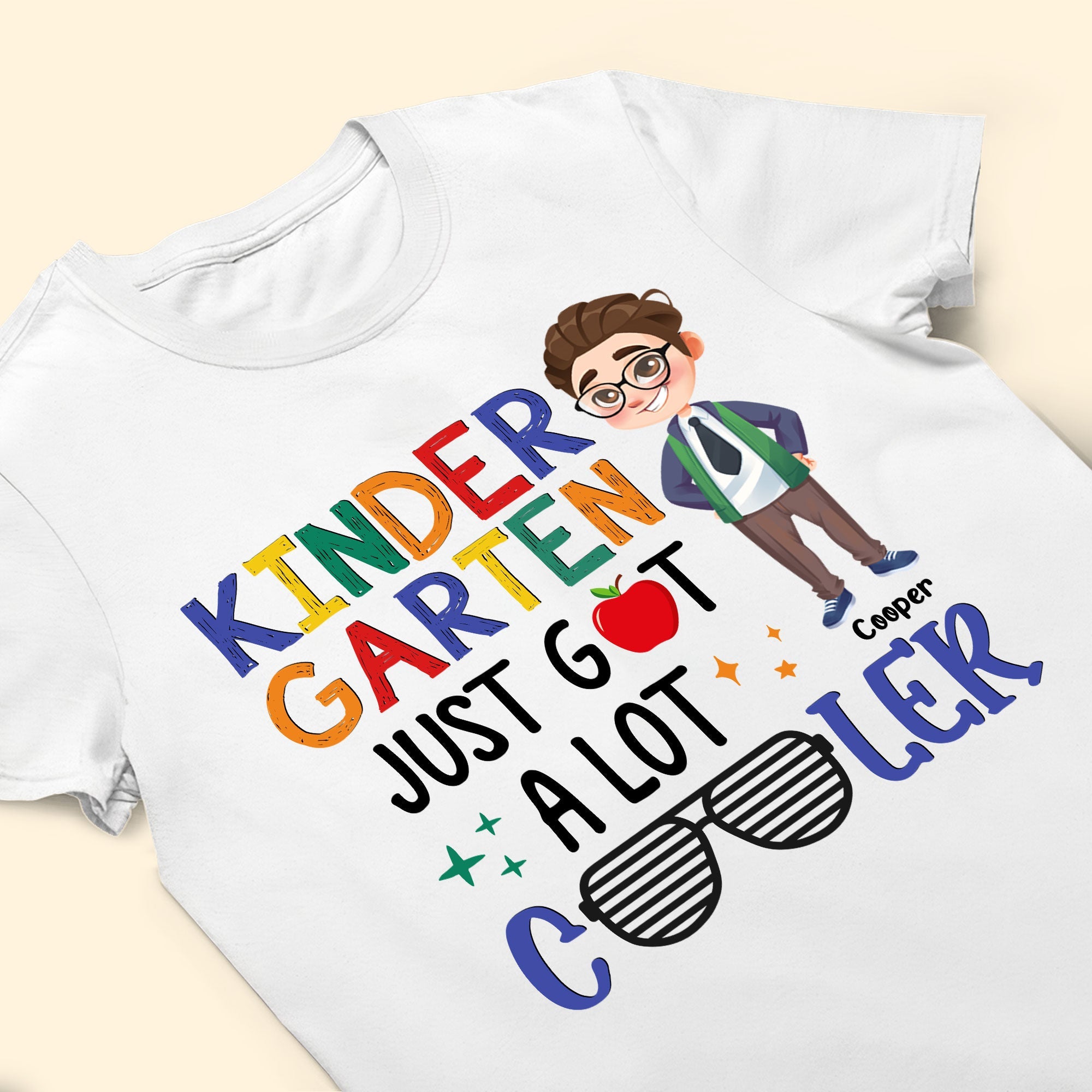 School Just Got A Lot Cuter And Cooler - Personalized Shirt