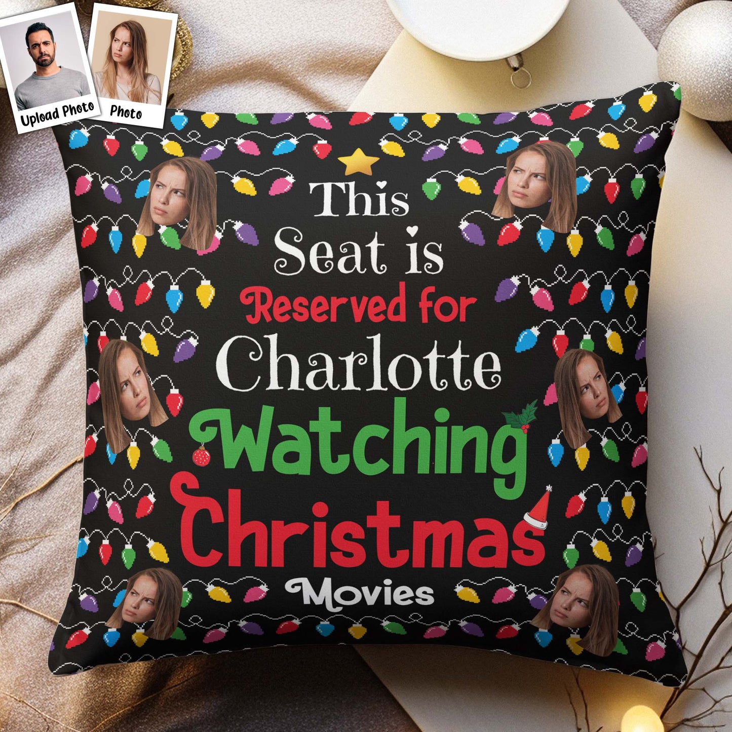 Seat Reserved For Christmas Movies - Personalized Photo Pillow (Insert Included)