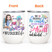 She Believed She Could So She Did - Personalized Wine Tumbler -  Gift For Doctor & Nurse - Cartoon Nurse